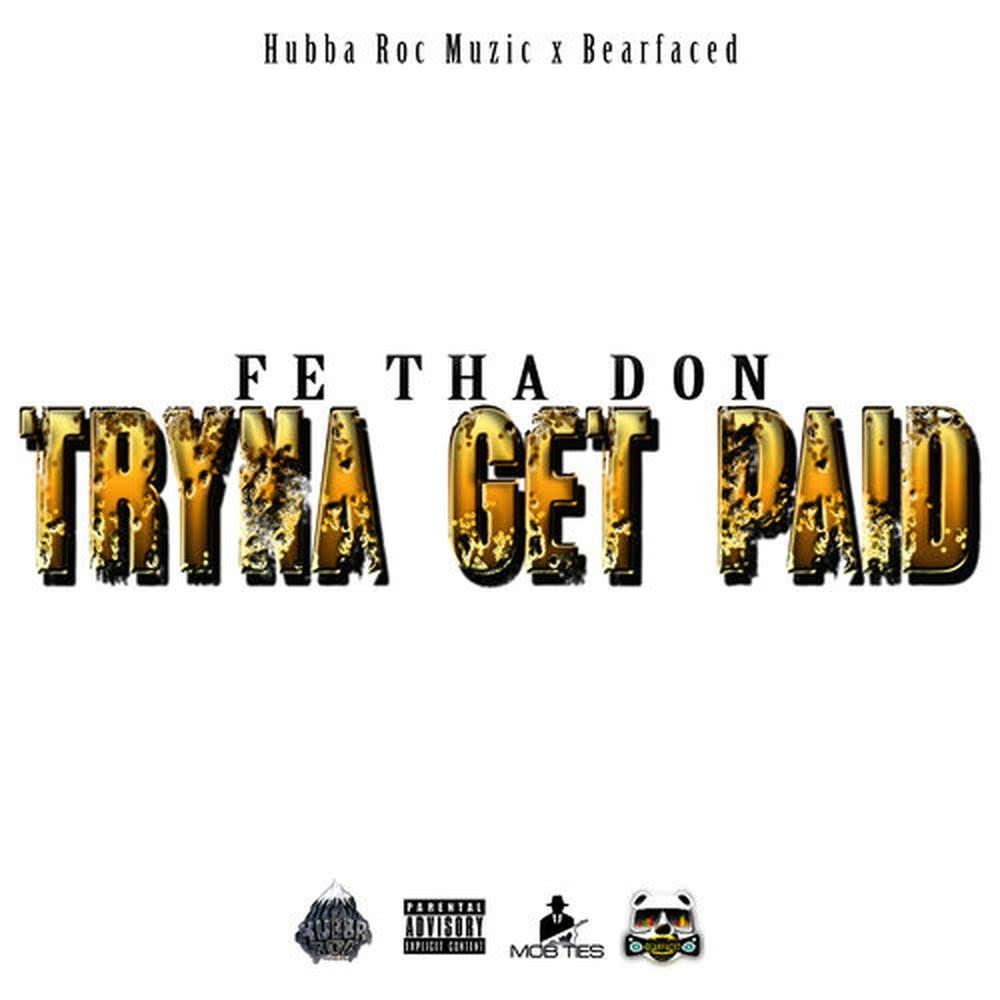 Tryna Get Paid