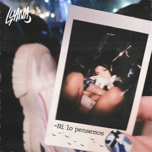 收聽Luana的Ni Lo Pensemos歌詞歌曲