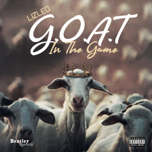 Album G.O.A.T In The Game (Explicit) from 