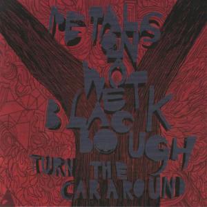 收聽Petals On A Wet Black Bough的Turn the Car Around歌詞歌曲