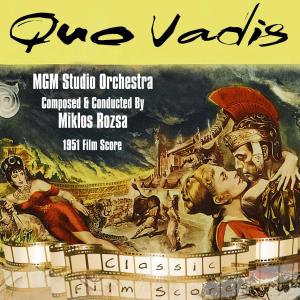Quo Vadis (1951 Film Score)