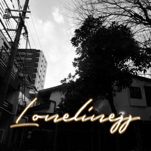 Listen to Loneliness (Explicit) song with lyrics from Noizy