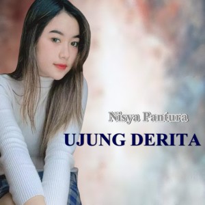Album Ujung Derita oleh Nisya Pantura