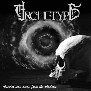 Listen to another way away from the shadows song with lyrics from Archetype