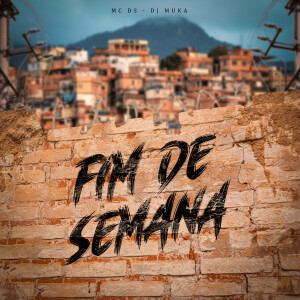 Album Fim de Semana from MC DS