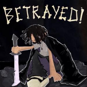 Album BETRAYED (Explicit) from Father Iconic