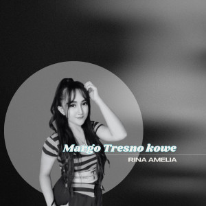 Album Mergo Tresno Kowe from 