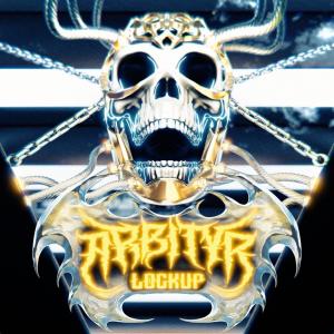 收聽Arbityr的Lockup歌詞歌曲