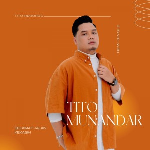 Tito Munandar的專輯Selamat Jalan Kasih