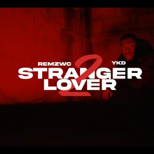 收聽Remz的Stranger 2 Lover (feat. YKD) (Radio Edit)歌詞歌曲