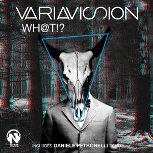 อัลบัม Wh@t!? ศิลปิน Variavision