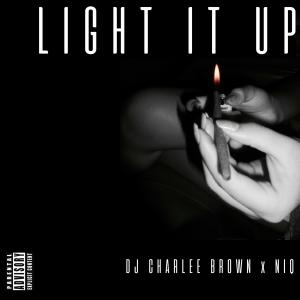 Chuck Lee的專輯Light It Up (feat. Niq) (Explicit)