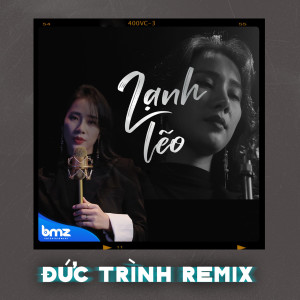 Listen to Lạnh Lẽo (trinhblack remix) song with lyrics from Đức Trịnh