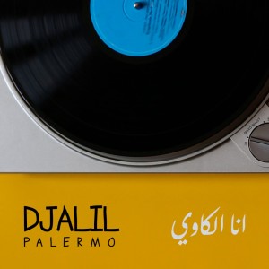 Listen to Ana El Kaoui song with lyrics from Djalil Palermo