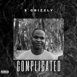 S Grizzly的专辑Complicated (Explicit)