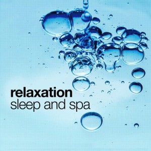 อัลบัม Relaxation Sleep and Spa ศิลปิน Deep Sleep Meditation