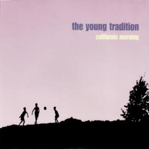 The Young Tradition的專輯California Morning EP