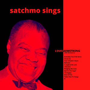 Satchmo Sings dari Louis Armstrong