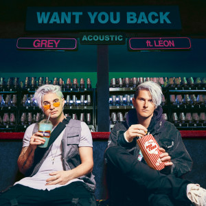 收聽Grey的Want You Back (Acoustic)歌詞歌曲