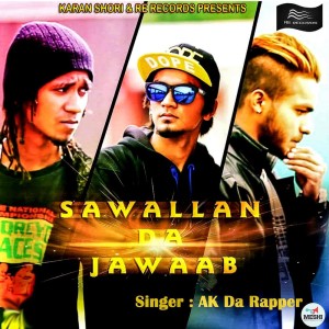 收聽A.K.的Sawallan Da Jawaab歌詞歌曲