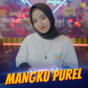 Dengarkan lagu Mangku Purel nyanyian Damara De dengan lirik