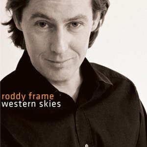 Roddy Frame的專輯Western Skies