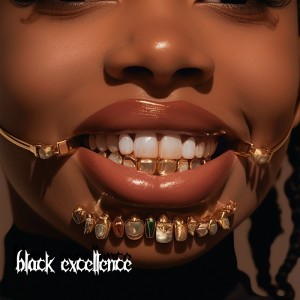 Mulambo的專輯Black Excellence (Explicit)