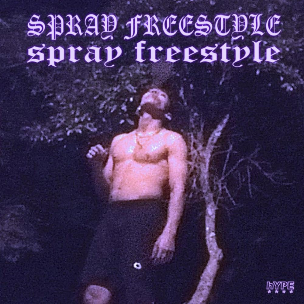 SPRAY FREESTYLE (Explicit)