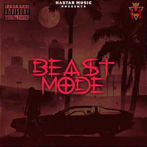 Album Beast Mode (Explicit) from Hastar