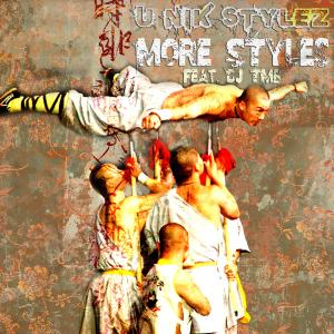 Listen to More Style (feat. DJ Tmb) (Explicit) song with lyrics from U-Nik Stylez