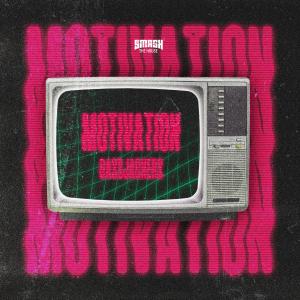 ดาวน์โหลดและฟังเพลง Motivation พร้อมเนื้อเพลงจาก Bassjackers & Dyro