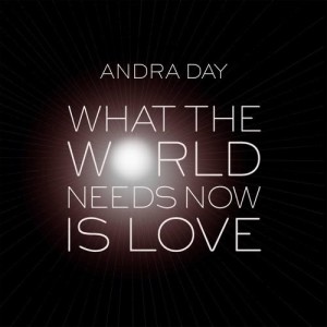 收聽Andra Day的What the World Needs Now Is Love歌詞歌曲