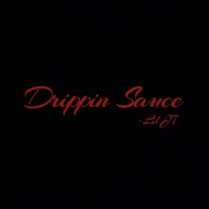 Drippin Sauce (Explicit)