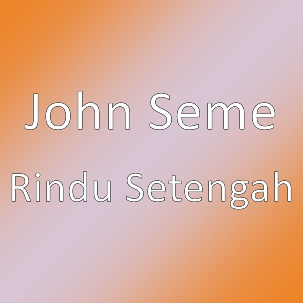 Rindu Setengah