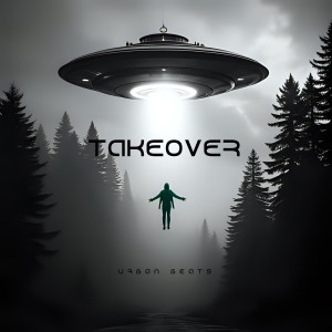 Urban Beats的專輯Takeover (Explicit)