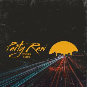 Album party raw. (feat. 5inco) (Explicit) from 8752