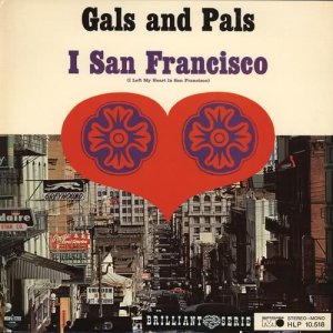 Gals and Pals的專輯I San Francisco