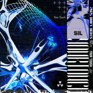 Listen to Your Touch song with lyrics from Sil