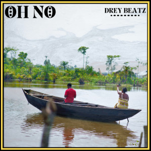 Drey Beatz的專輯Oh No