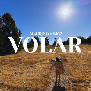 收聽Maurino的Volar歌詞歌曲