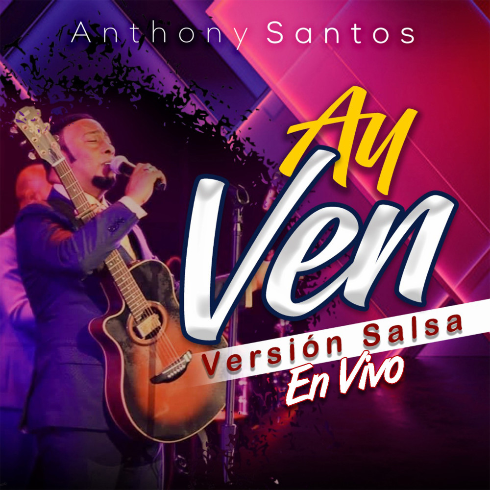 Ay Ven Versión Salsa (En Vivo)