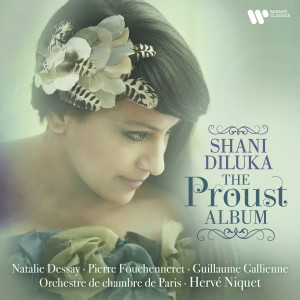 อัลบัม The Proust Album - Debussy: L’isle joyeuse ศิลปิน Shani Diluka