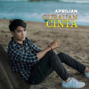 收聽Aprilian的Gurauan Cinta歌詞歌曲