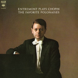 Entremont Plays Chopin - The Favorite Polonaises (Remastered)