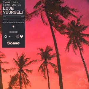 TWOPILOTS的专辑Love Yourself