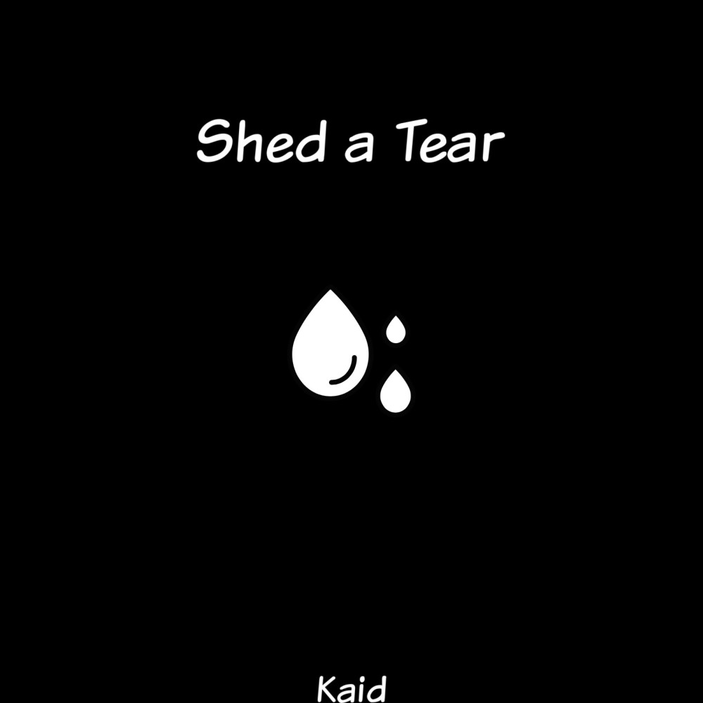 Shed a Tear