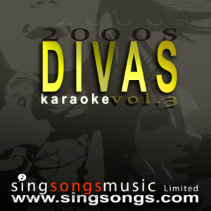 2000s Karaoke Band的專輯2000s Divas Karaoke Volume 3