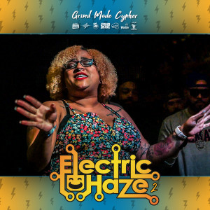 收听Lingo的Grind Mode Cypher Electric Haze 2 (Explicit)歌词歌曲