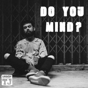 Listen to รังเกียจกันไหม? song with lyrics from Urboy TJ