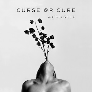ดาวน์โหลดและฟังเพลง Curse Or Cure (Acoustic) พร้อมเนื้อเพลงจาก Icon For Hire